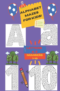 Alphabet mazes for kids
