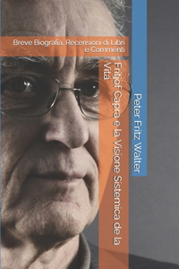 Fritjof Capra e la Visione Sistemica de la Vita