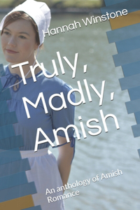 Truly, Madly, Amish