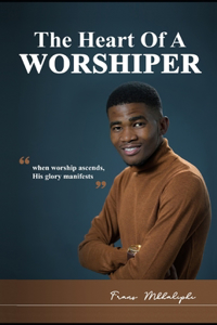 Heart of a Worshiper