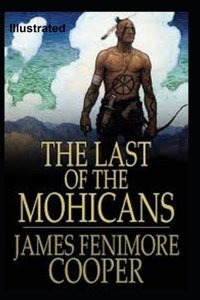 The Last of the Mohicans Illustrated