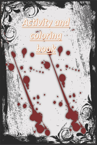 Activity and coloring book