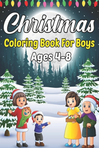 Christmas Coloring Book For Boys Ages 4-8