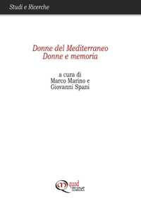 Donne del Mediterraneo. Donne e memoria