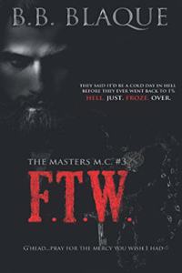 The Masters M.C. #3 FTW