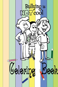 Bullying is not cool coloring book