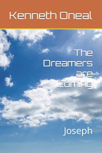 Dreamers are Coming