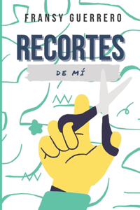 Recortes de mí