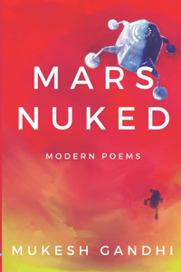 MARS NUKED - Modern Poems