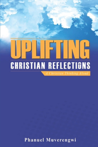 Uplifting Christian Reflections