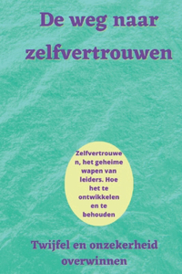 De weg naar zelfvertrouwen