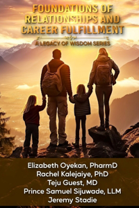 Foundations of Relationships and Career Fulfillment