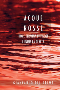 Acque Rosse