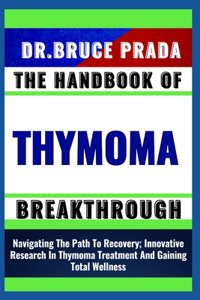 Handbook of Thymoma Breakthrough