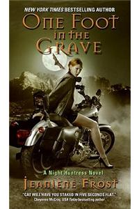 One Foot in the Grave