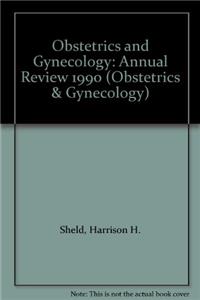 Obstetrics and Gynaecology Review 1990 (Obstetrics & Gynecology)