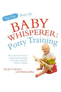 Top Tips from the Baby Whisperer: Potty Training