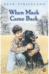When Mack Came Back
