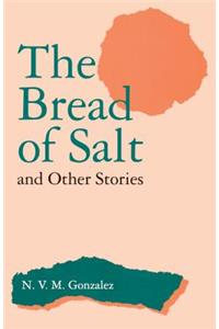 Bread of Salt and Other Stories