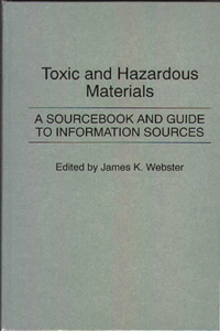 Toxic and Hazardous Materials