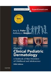 Hurwitz Clinical Pediatric Dermatology
