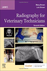 Lavin's Radiography for Veterinary Technicians - Elsevier eBook on Vitalsource (Retail Access Card)