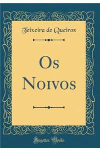 Os Noivos (Classic Reprint)