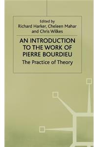An Introduction to the Work of Pierre Bourdieu