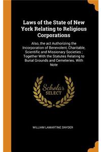 Laws of the State of New York Relating to Religious Corporations