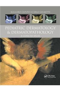 Pediatric Dermatology and Dermatopathology