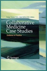 Collaborative Medicine Case Studies