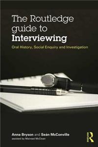 Routledge Guide to Interviewing