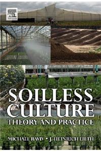 Soilless Culture: Theory and Practice