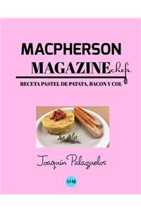 Macpherson Magazine Chef's - Receta Pastel de patata, bacon y col