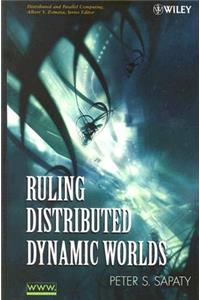 Ruling Distributed Dynamic Worlds