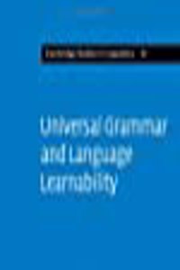 Universal Grammar and Language Learnability