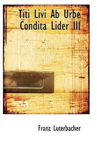 Titi Livi AB Urbe Condita Lider III