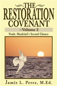 Restoration Covenant -- Volume 2