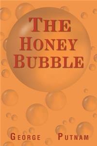 The Honey Bubble