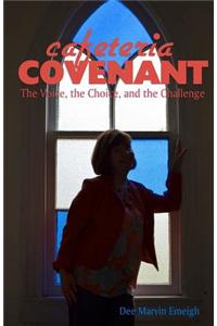 Cafeteria Covenant