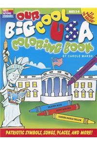 Our Big Cool USA Coloring and Activity Book