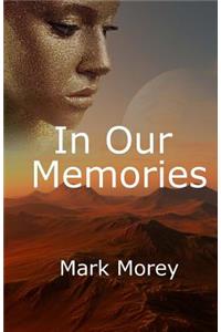 In Our Memories