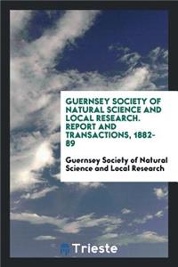 Report and Transactions - Guernsey Society of Natural Science and Local Research