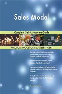Sales Model Complete Self-Assessment Guide