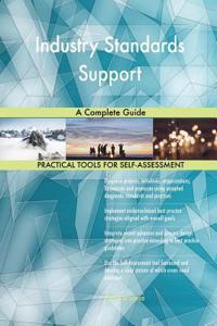 Industry Standards Support A Complete Guide