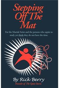 Stepping Off the Mat