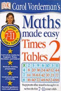 Maths Made Easy Age 7-11: Times Tables