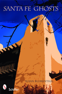 Santa Fe Ghosts