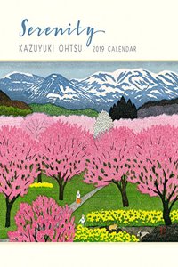 Kazuyuki Ohtsu Serenity 2019 Wall Calendar