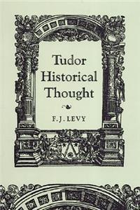 Tudor Historical Thought